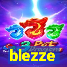 blezze