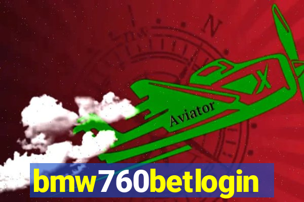 bmw760betlogin