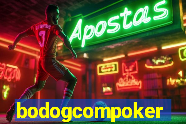 bodogcompoker