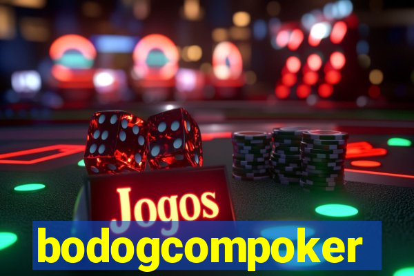 bodogcompoker