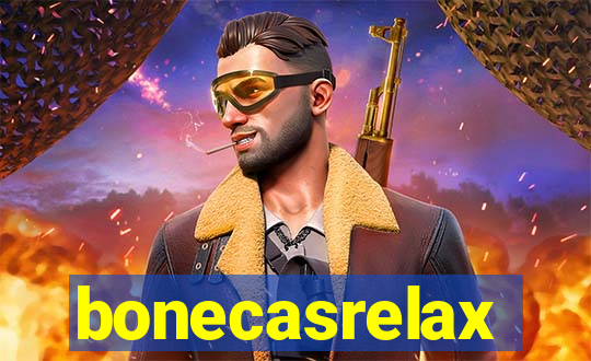 bonecasrelax