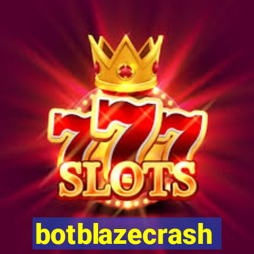 botblazecrash