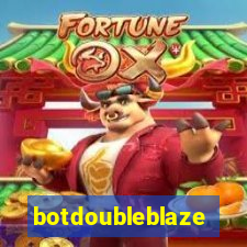 botdoubleblaze