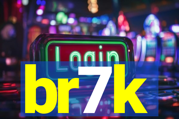 br7k