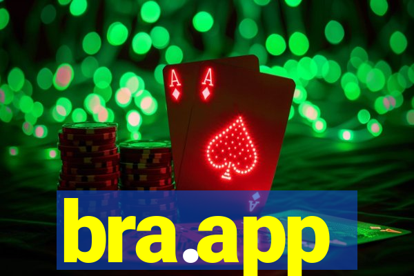 bra.app