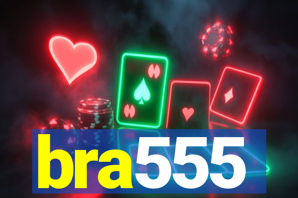 bra555