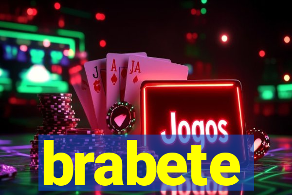 brabete