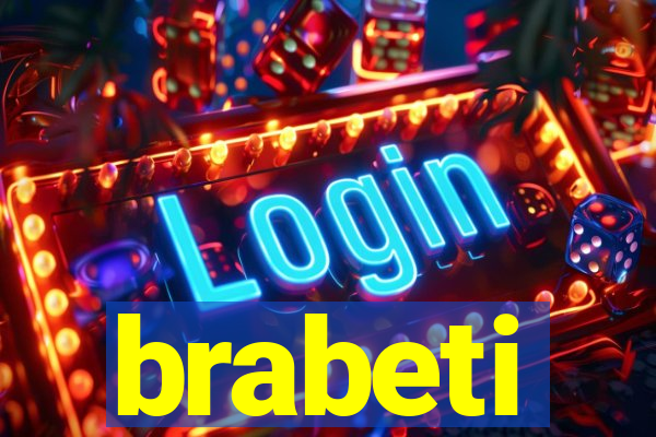 brabeti