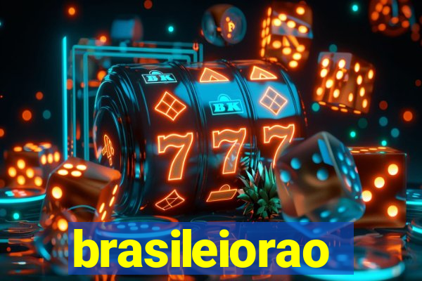 brasileiorao