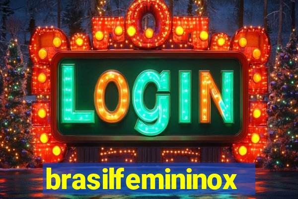 brasilfemininox