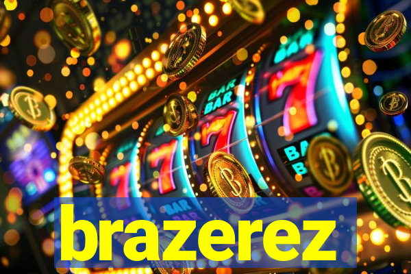 brazerez