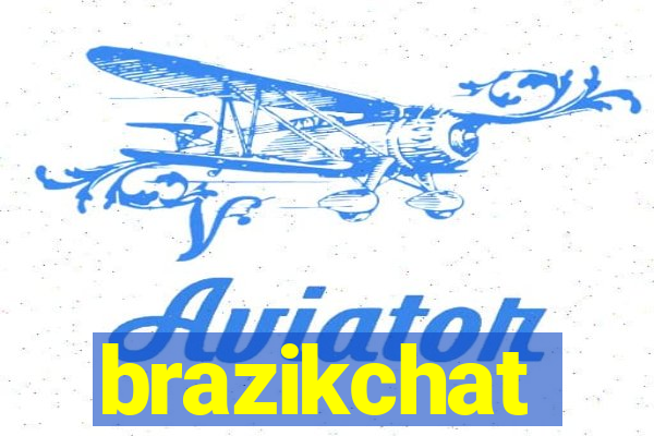 brazikchat