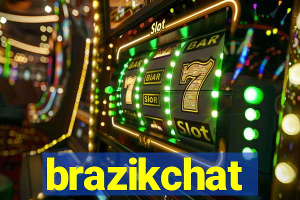 brazikchat