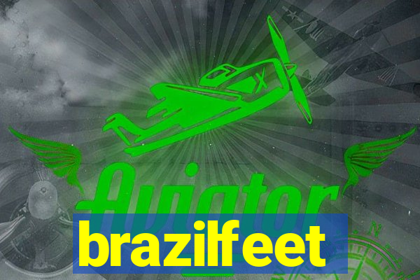 brazilfeet