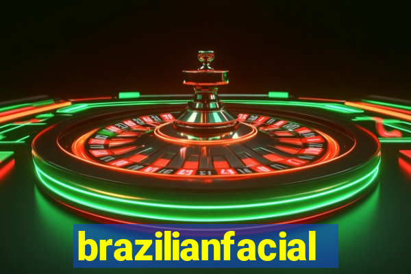 brazilianfacial