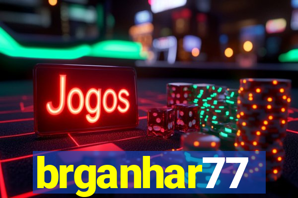 brganhar77