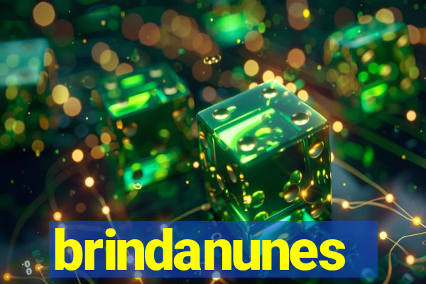 brindanunes