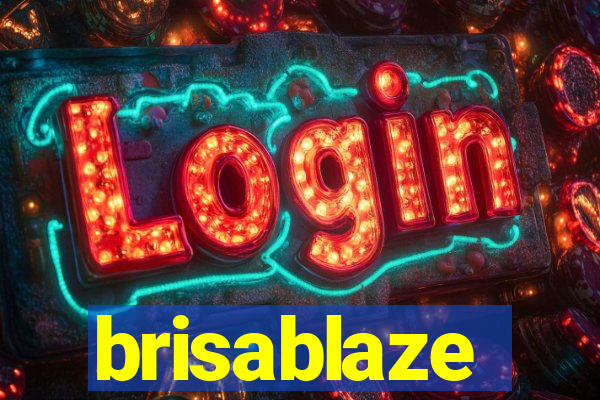 brisablaze