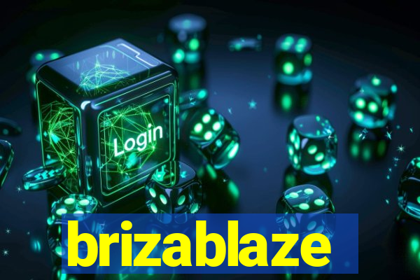 brizablaze