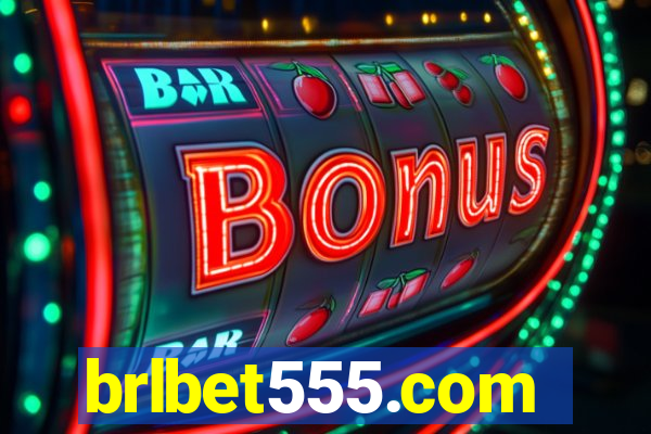 brlbet555.com