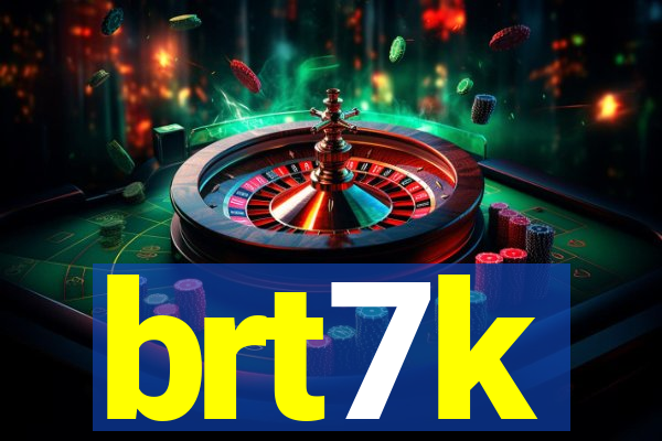 brt7k