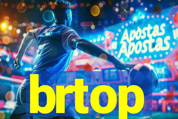 brtop