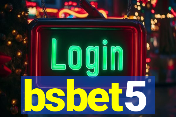 bsbet5