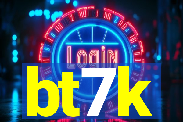 bt7k