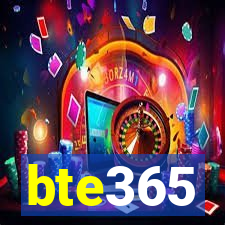 bte365