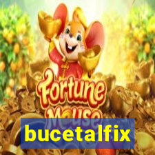 bucetalfix