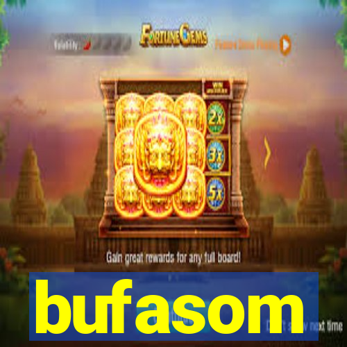 bufasom