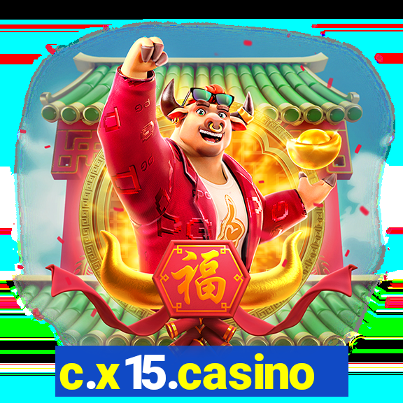 c.x15.casino