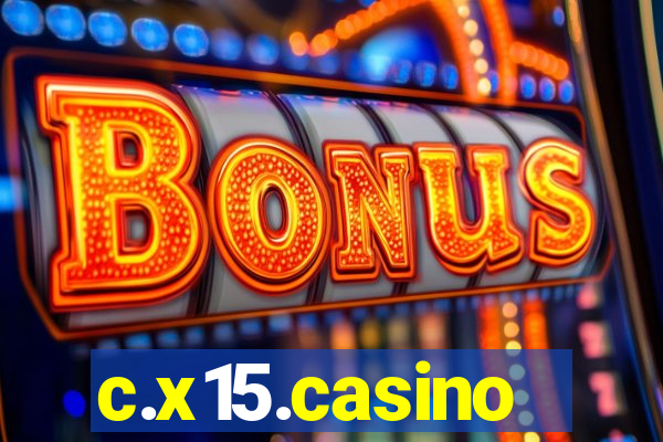 c.x15.casino