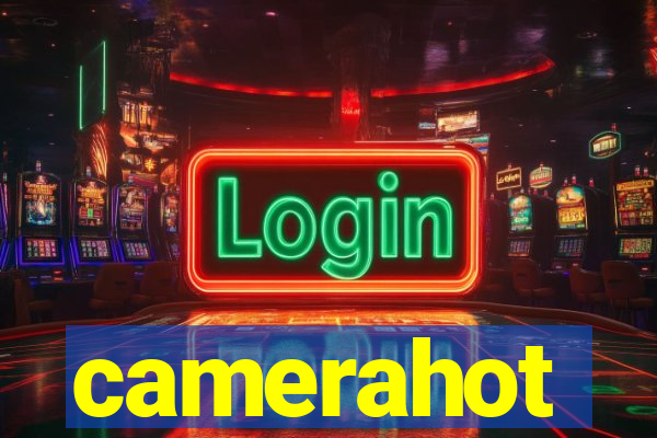 camerahot