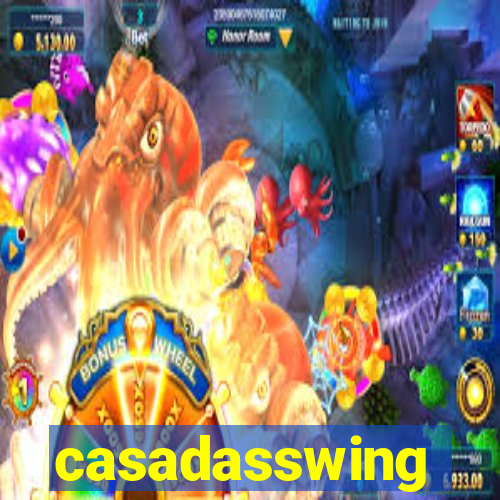 casadasswing