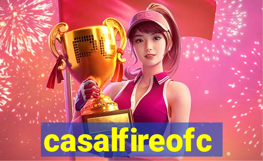 casalfireofc