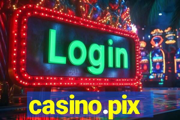 casino.pix