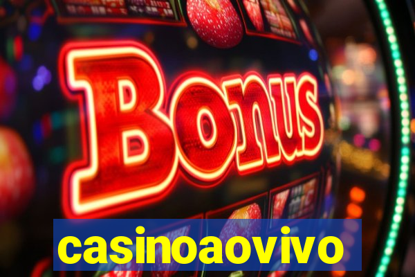 casinoaovivo