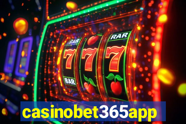 casinobet365app