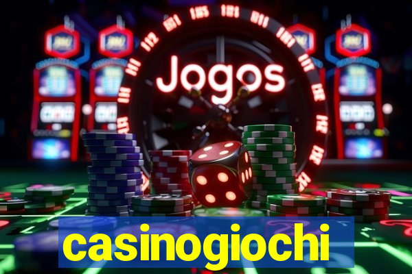 casinogiochi