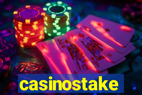 casinostake