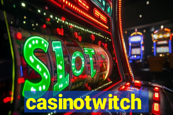 casinotwitch