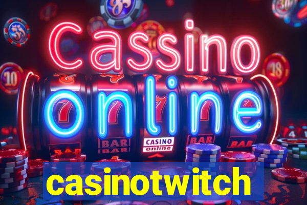 casinotwitch