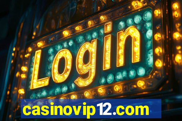 casinovip12.com