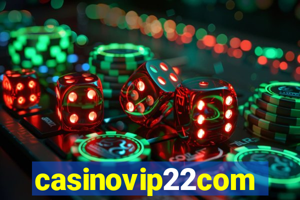 casinovip22com