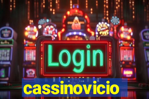 cassinovicio