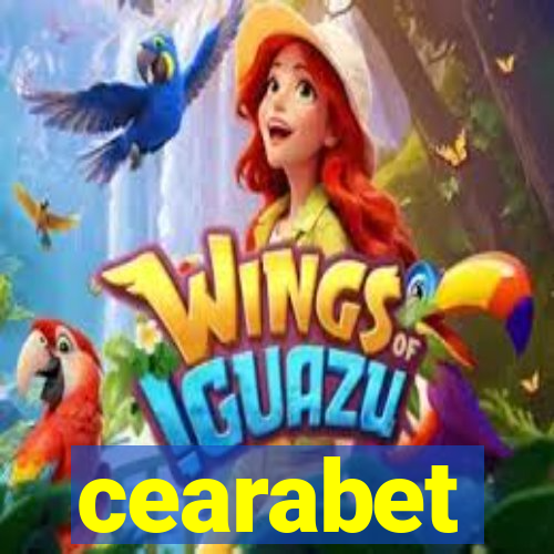 cearabet