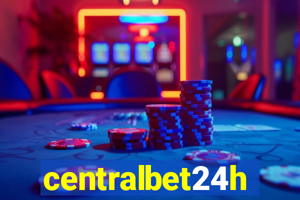 centralbet24h