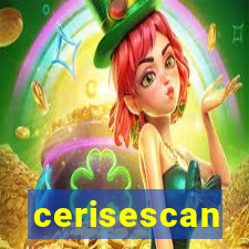 cerisescan