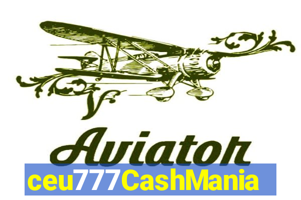 ceu777CashMania